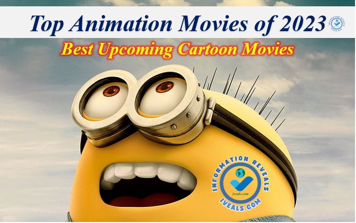 Top Animation Movies of 2023 – Best Upcoming Cartoon Movies - iVeals